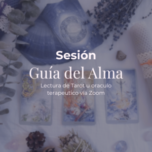Tarot u Oráculo Terapéutico – Sesión Guía del Alma  (vía Zoom)